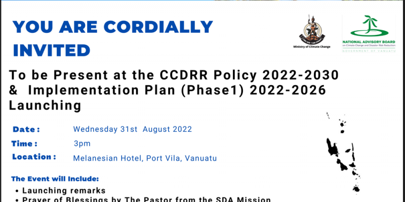 Vanuatu CCDRR Policy 2022 - 2030 Launching